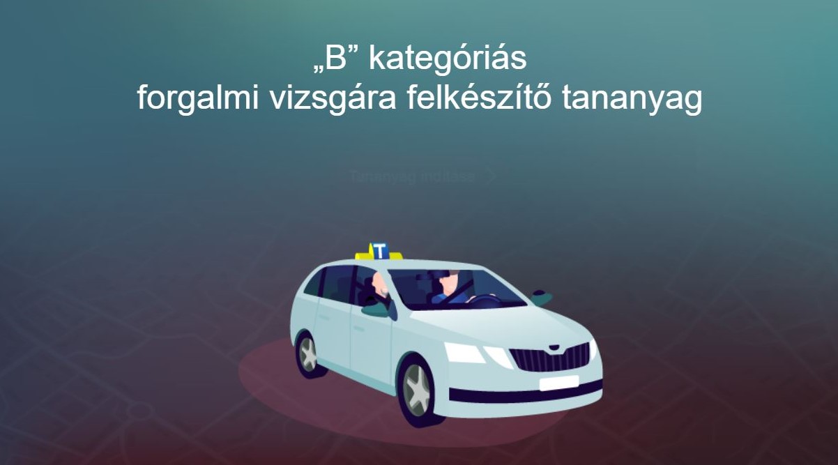 „B” kategóriás forgalmi vizsgára felkészítő oktatóanyag